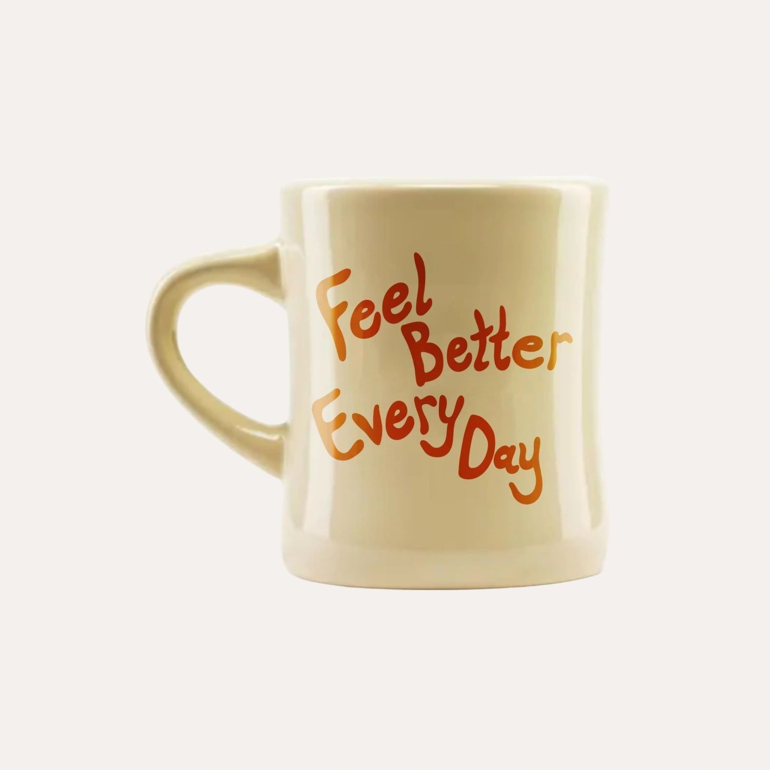 Feel Better Every Day Mug - Daily Pick